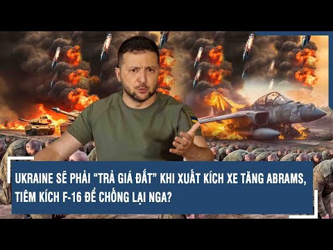 Ukraine đang phải Ukraine sẽ phải