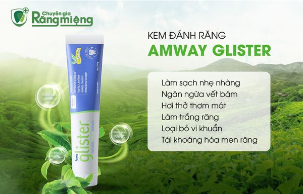 Review kem Đánh răng amway glister có giỏi không