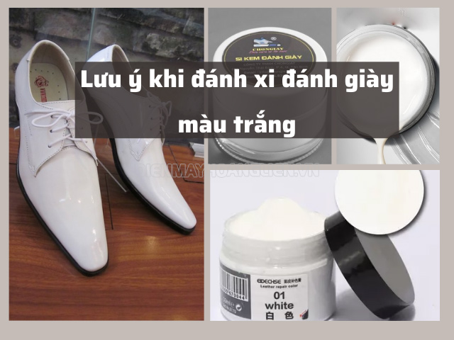 Review  loại xi đánh giày trắng rất được quan tâm nhất hiện tại nay