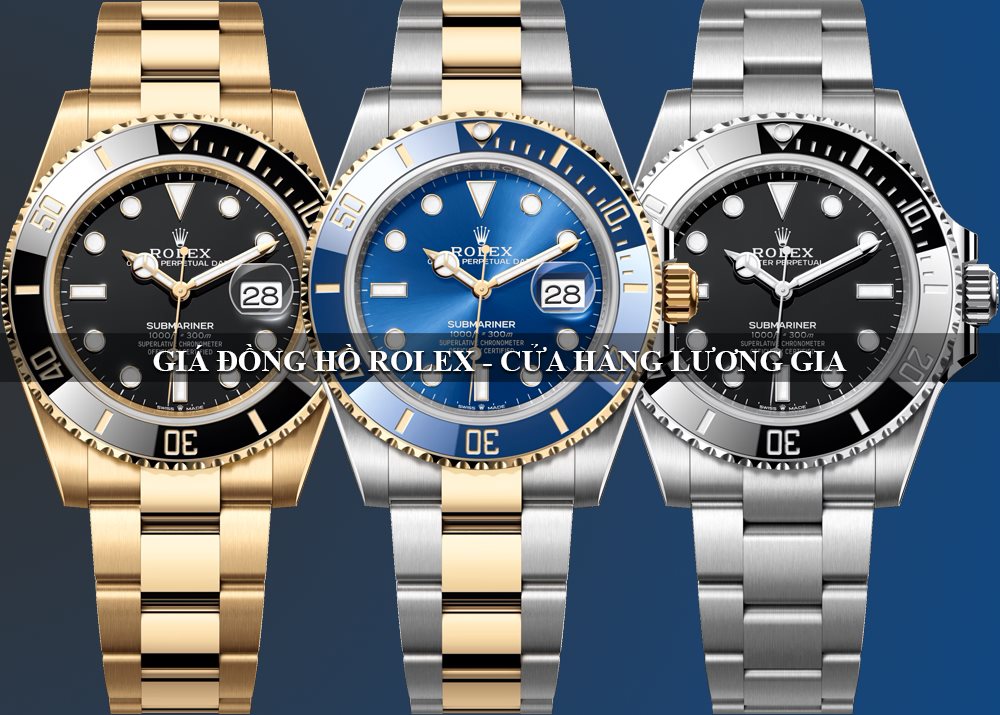 Giá đồng hồ rolex chủ yếu hãng hiện nay là bao nhiêu